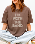 I’m With The Band | Tee
