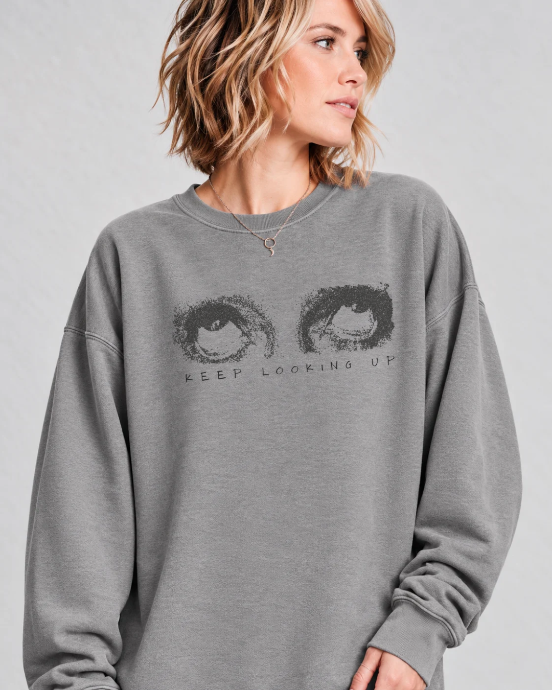 Keep Looking Up | Crewneck