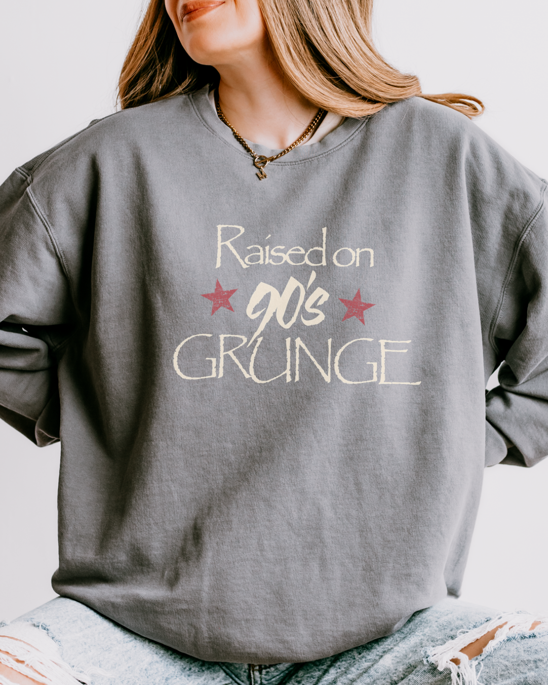 Raised on 90’s Grunge | Crewneck