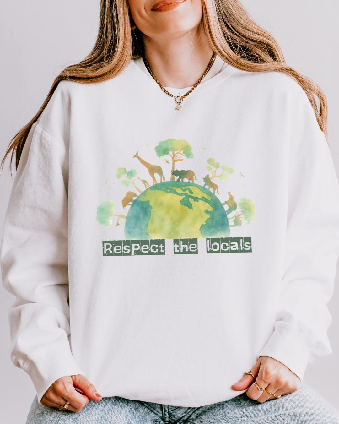 Respect The Locals | Crewneck