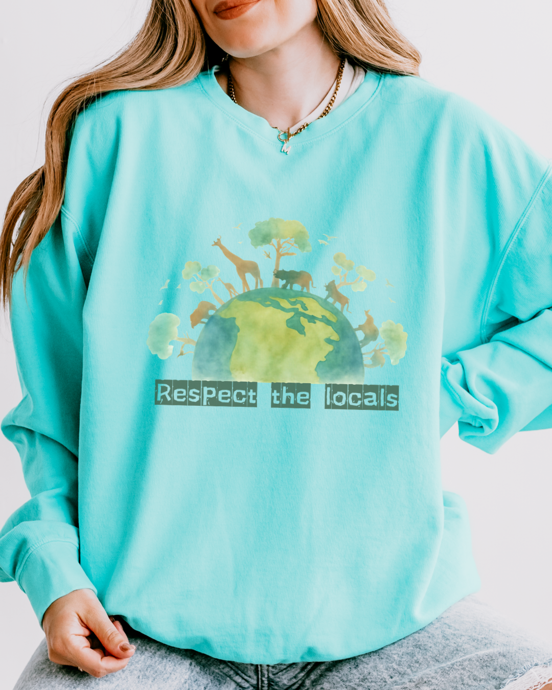 Respect The Locals | Crewneck