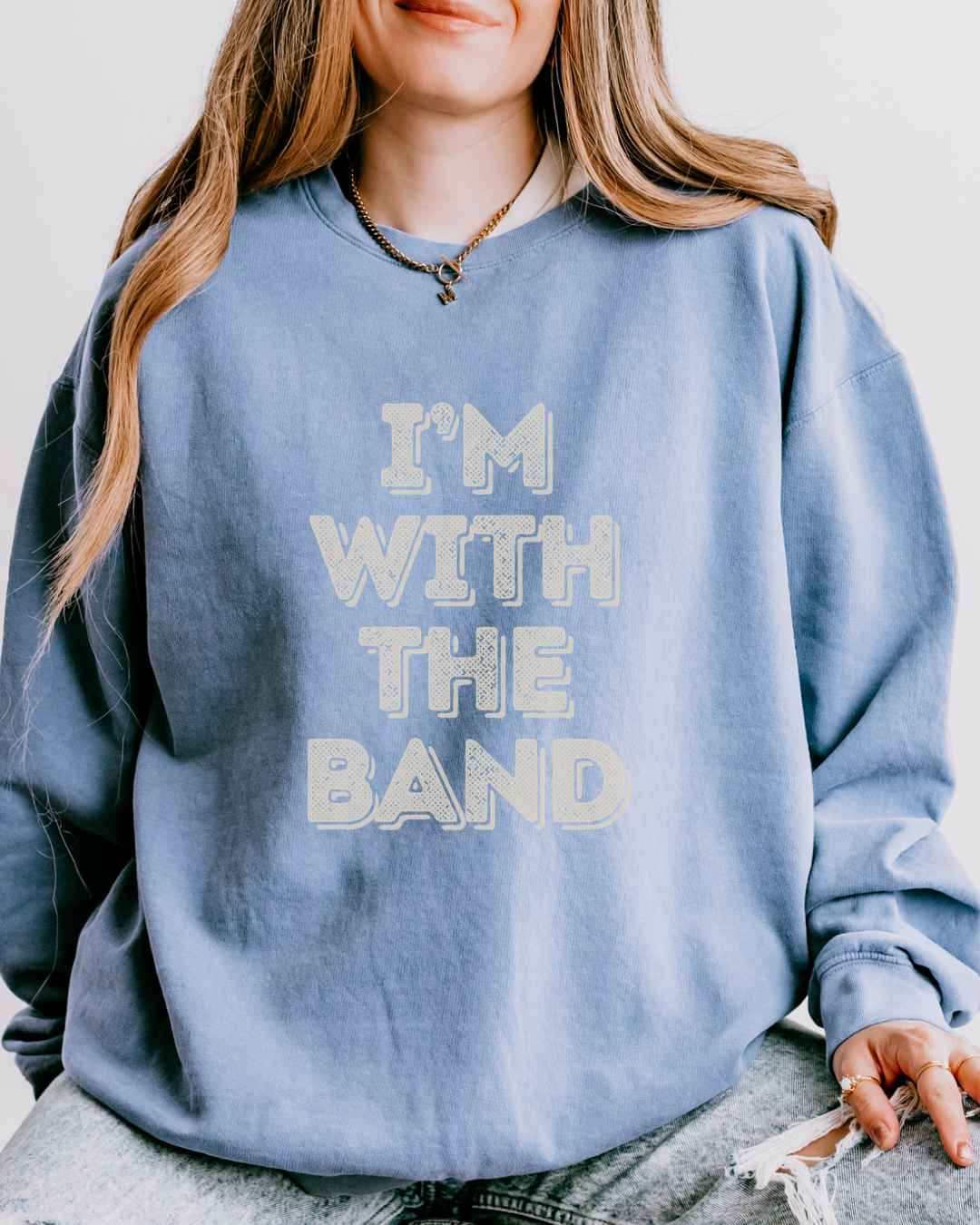 I’m With The Band | Crewneck